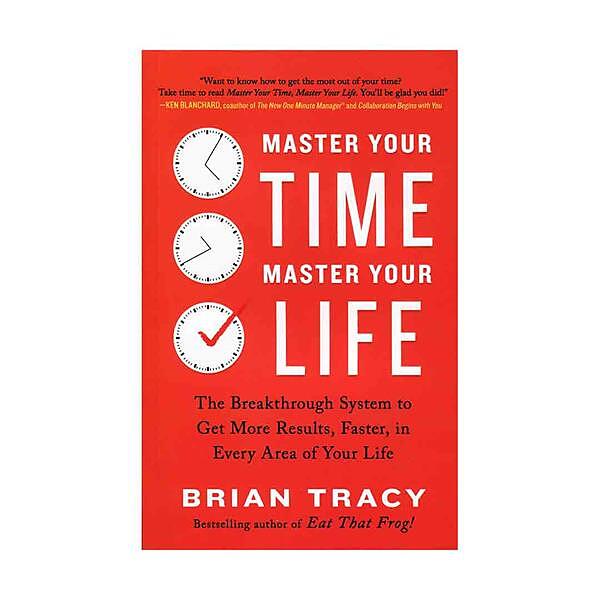 Master Your Time Master Your Life