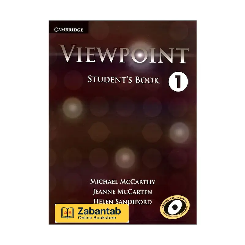 خرید کتاب Viewpoint Level 1 – Student’s Book؛ نوشتهٔ Michael McCarthy، Jeanne McCarten و Helen Sandiford؛ منتشر شده توسط Cambridge University Press در ژوئن 2012؛ مناسب برای زبان‌آموزان سطح B2؛ شامل تمرین‌های چهارمهارتی و استراتژی‌های مکالمه؛ ایده‌آل برای جستجوی "کتاب آموزش زبان انگلیسی سطح Upper-Intermediate"