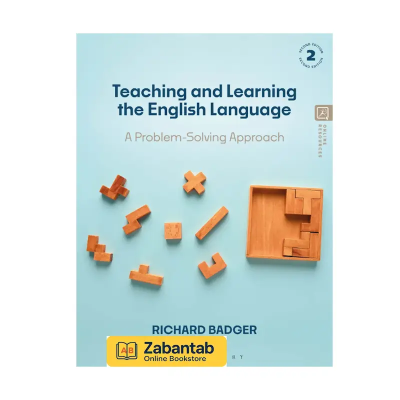 کتاب Teaching and Learning the English Language ویرایش دوم | منبع جامع آموزش و یادگیری زبان انگلیسی برای معلمان و دانشجویان آموزش زبان