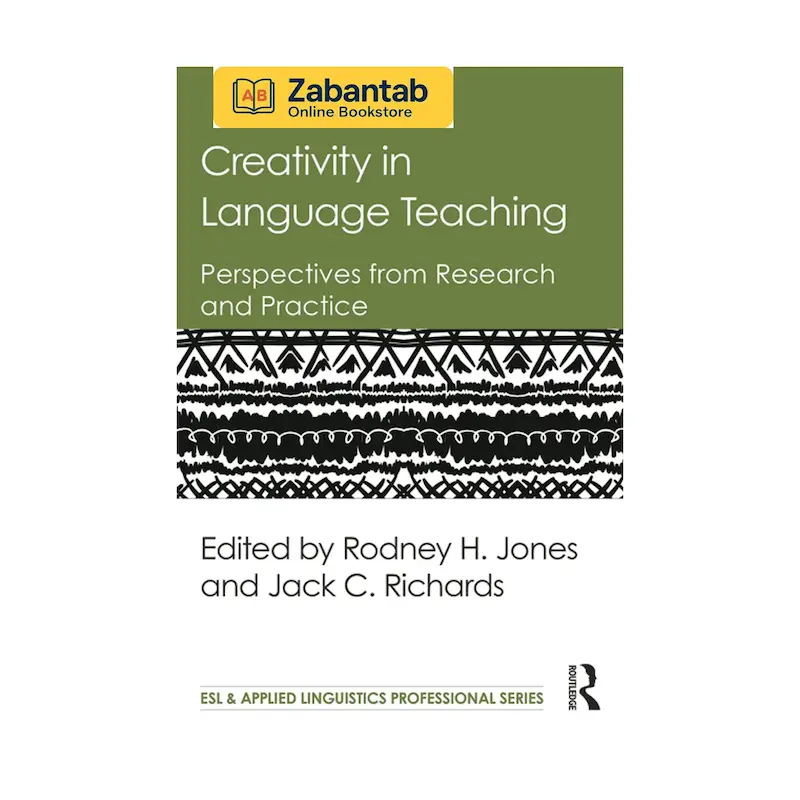 کتاب Creativity in Language Teaching | منبع آموزشی درباره خلاقیت در تدریس زبان، شامل روش‌ها، فعالیت‌ها و ایده‌های نوآورانه برای معلمان و زبان‌آموزان