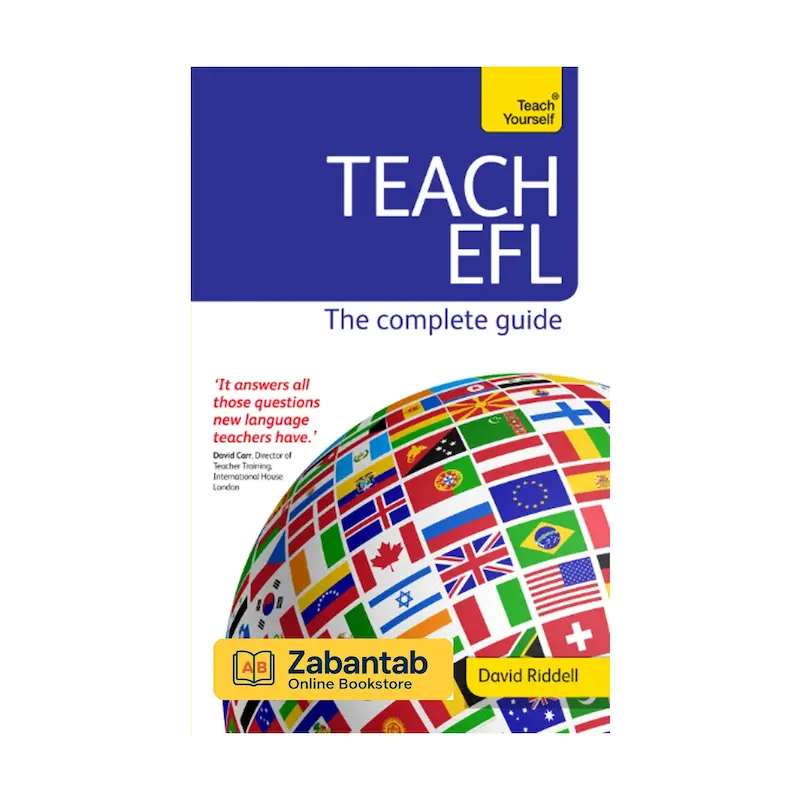 کتاب Teach English As a Foreign Language | منبع آموزشی جامع برای تدریس زبان انگلیسی به زبان‌آموزان غیر بومی