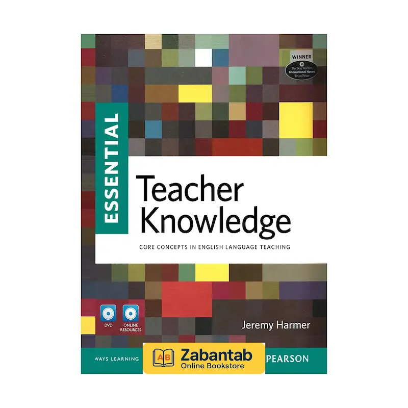 کتاب Essential Teacher Knowledge نوشته Jeremy Harmer | مرجع تصویری و کاربردی برای معلمان زبان انگلیسی، شامل نکات کلیدی تدریس، روش‌ها و استراتژی‌های آموزشی