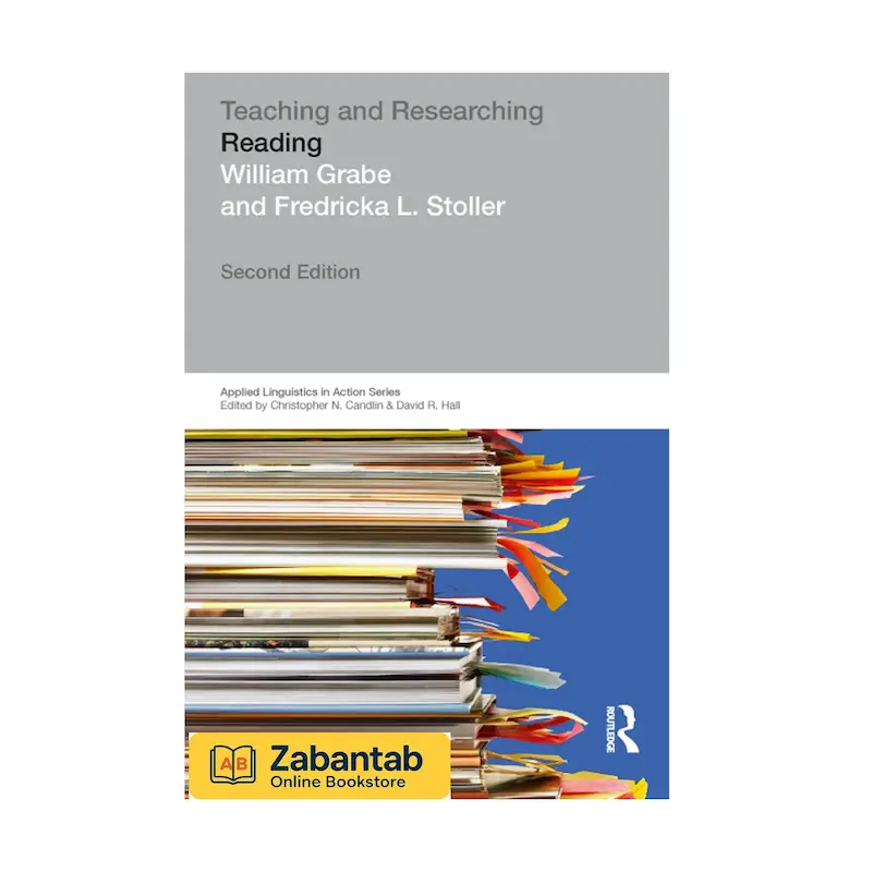 خرید کتاب Teaching and Researching: Reading ویرایش دوم، منبع آموزشی روش‌های تدریس و پژوهش در مهارت خواندن زبان