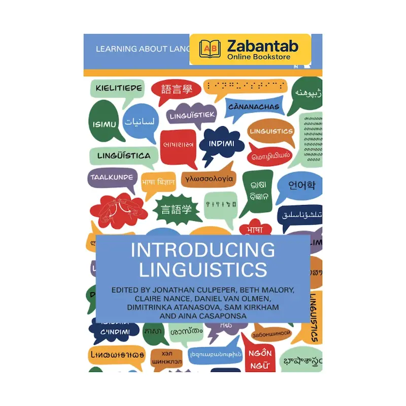 خرید کتاب Introducing Linguistics اثر Jonathan Culpeper و Beth Malory، منبع آموزشی جامع معرفی مفاهیم و مبانی زبان‌شناسی