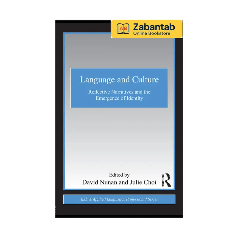 خرید کتاب Language and Culture اثر David Nunan و Julie Choi، منبع آموزشی جامع در زمینه ارتباط بین زبان و فرهنگ