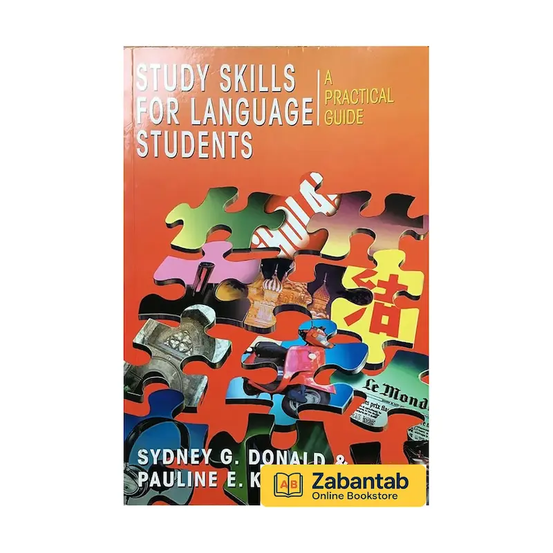 خرید کتاب Study Skills for Language Students: A Practical Guide، راهنمای کاربردی مهارت‌های مطالعه و یادگیری زبان برای دانشجویان