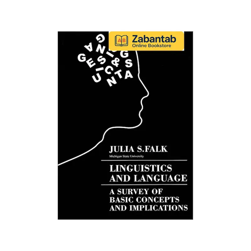 خرید کتاب Linguistics and Language، منبع آموزشی جامع در زمینه زبان‌شناسی و مفاهیم زبان‌شناسی کاربردی