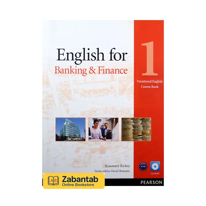 خرید کتاب English for Banking and Finance 1، منبع آموزشی زبان انگلیسی تخصصی برای بانکداری، امور مالی و تجارت بین‌الملل