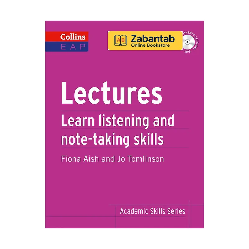 خرید کتاب Lectures: Learn Listening and Note-taking Skills سطح B2+، منبع آموزشی برای تقویت مهارت شنیداری و یادداشت‌برداری در زبان انگلیسی آکادمیک