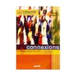 خرید کتاب Connexions 2، منبع آموزشی زبان فرانسه سطح متوسط از مجموعه آموزشی Connexions