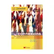 خرید کتاب Connexions 3، منبع آموزشی زبان فرانسه سطح پیشرفته از مجموعه معتبر Connexions