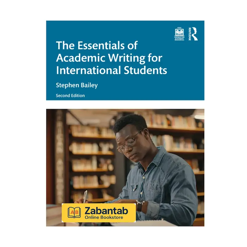 خرید کتاب The Essentials of Academic Writing for International Students ویرایش دوم، منبع آموزشی جامع نگارش آکادمیک ویژه دانشجویان بین‌المللی