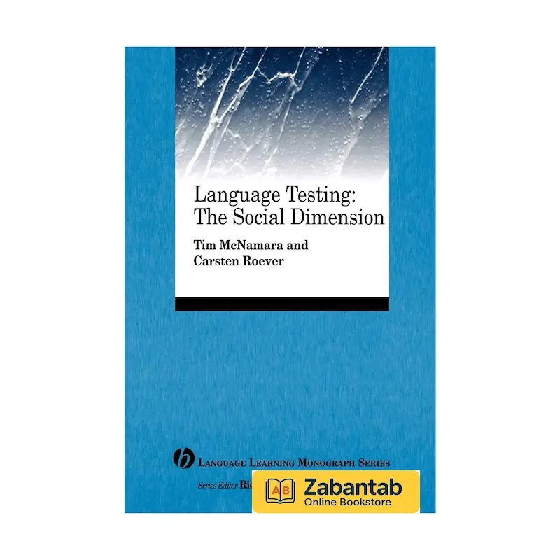 Language Testing: The Social Dimension